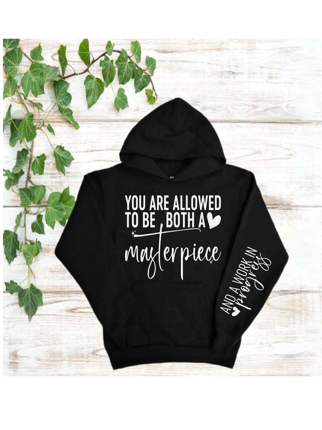 Masterpiece Affirmation Hoodie