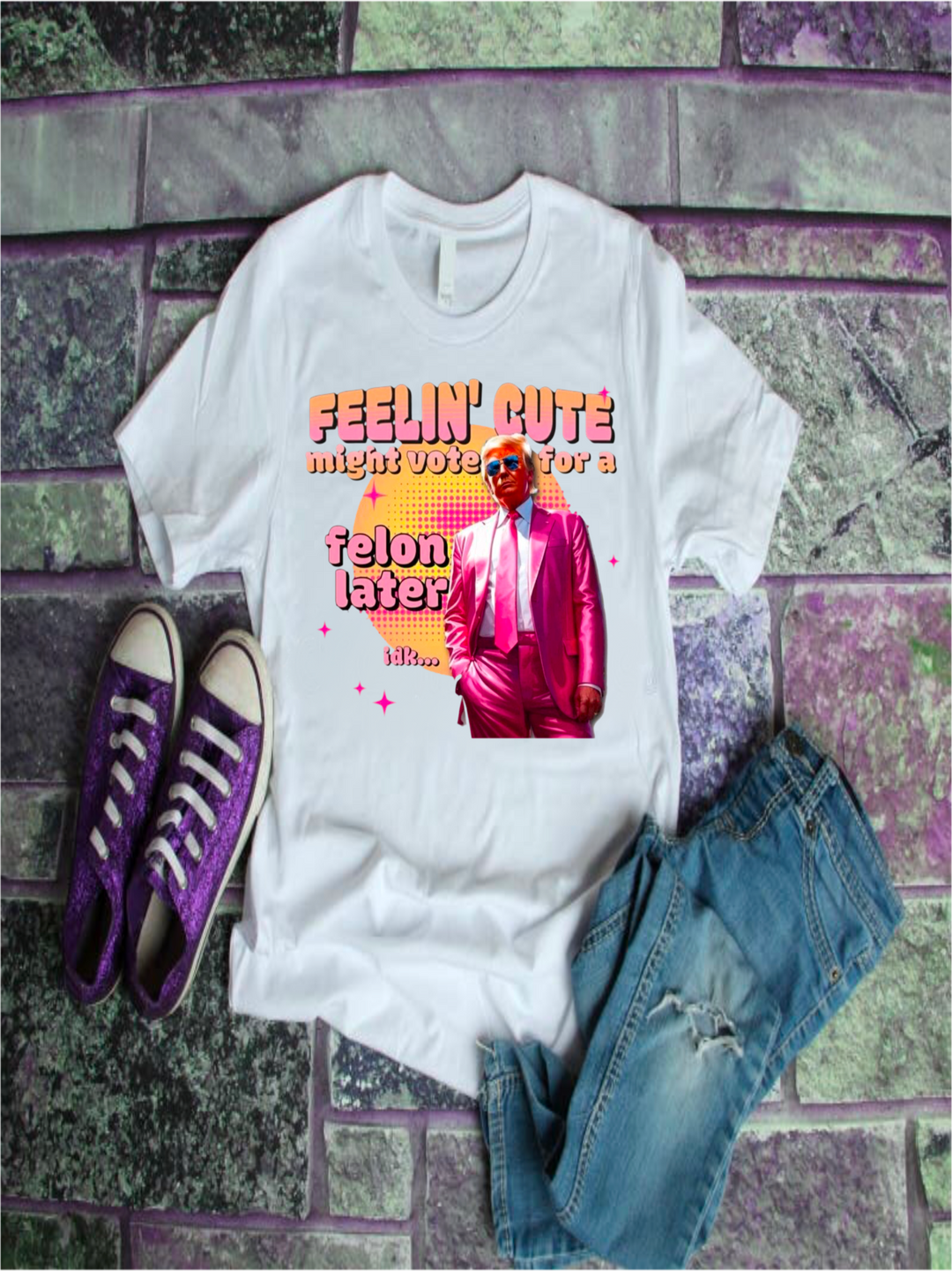 Feelin Cute Trump T-shirt
