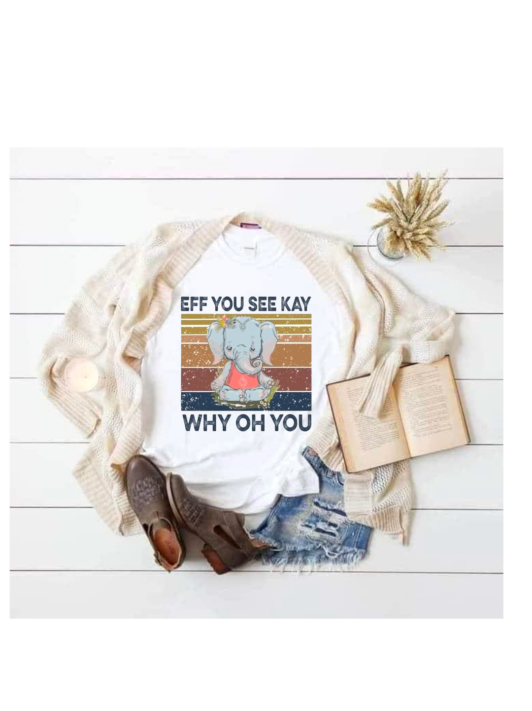 Eff You Tee Shirt