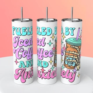 Fueled by iced coffee and anxiety Tumbler